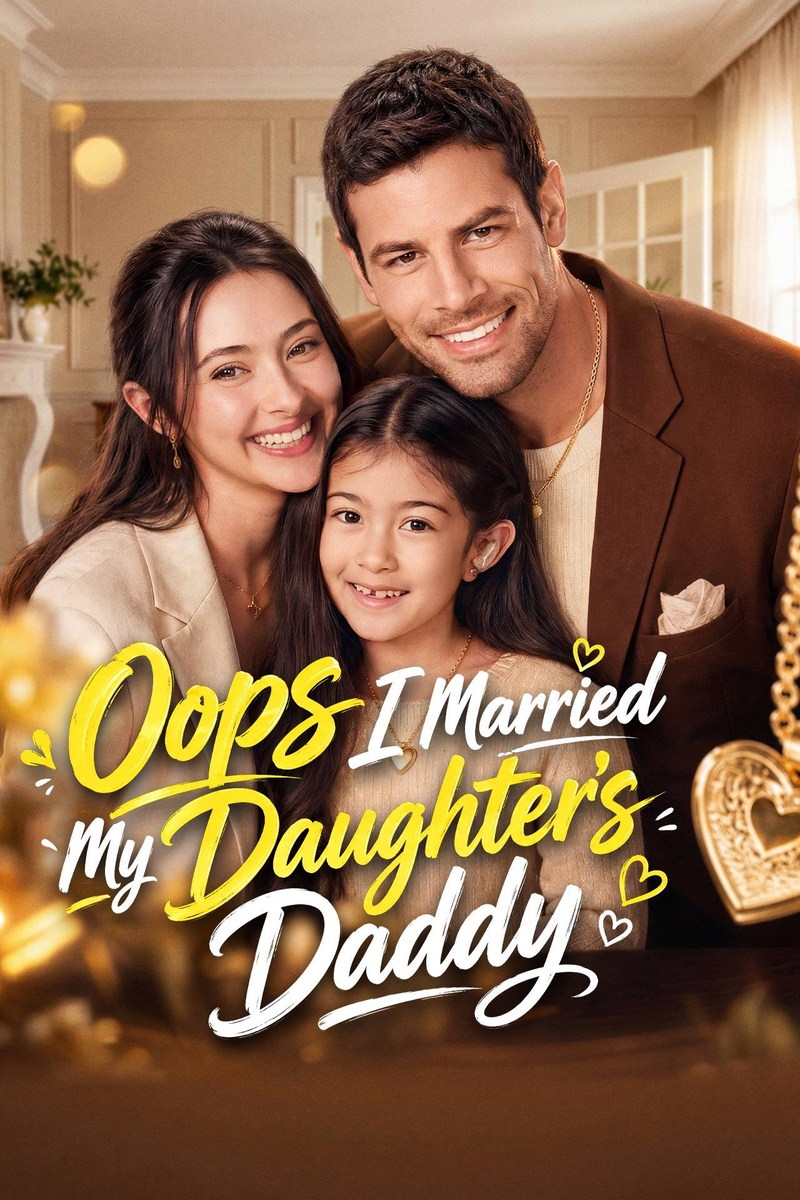 Oops I Married My Daughter's Daddy